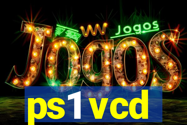 ps1 vcd